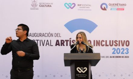 DIF estatal impulsa Festival Artístico Inclusivo en Querétaro
