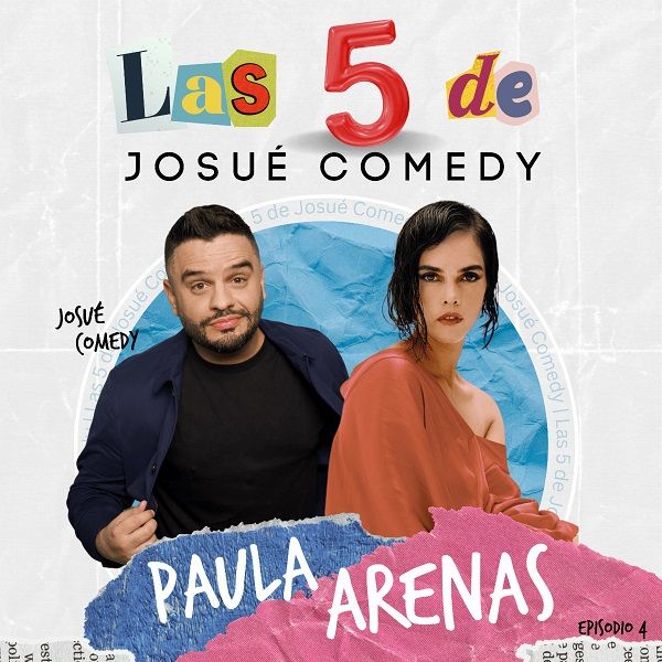 Paula Arenas deslumbra en el podcast «Las 5 de Josué Comedy»