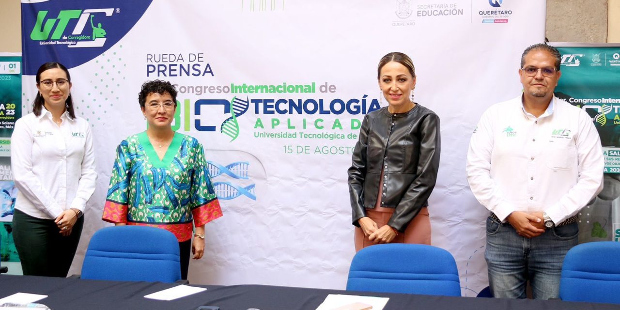 Universidad Tecnológica de Corregidora convoca a Congreso de Biot…